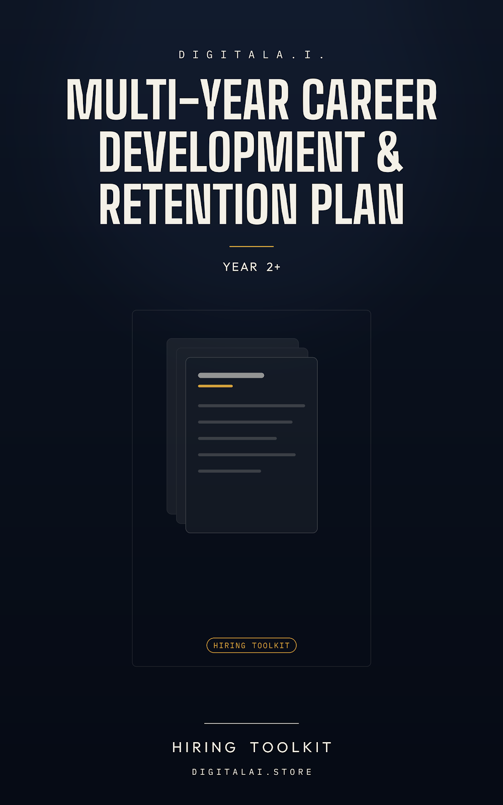 DigitalA.I. Multi Year Career Development Retention Plan