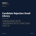 DigitalA.I. Candidate Rejection Email Library